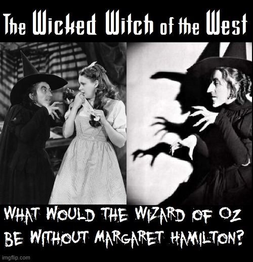 Look at the Perfection of her Fingers! | image tagged in vince vance,wizard of oz,wicked witch of the west,margaret,hamilton,memes | made w/ Imgflip meme maker