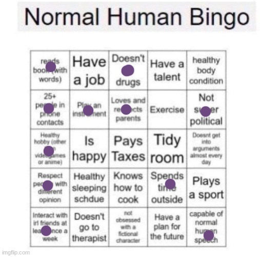 I still crazy tho | image tagged in normal human bingo | made w/ Imgflip meme maker