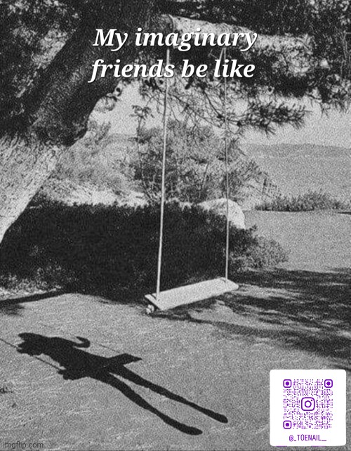 Imaginary friends | image tagged in friends,swing,shadow,tree,shade,grass | made w/ Imgflip meme maker