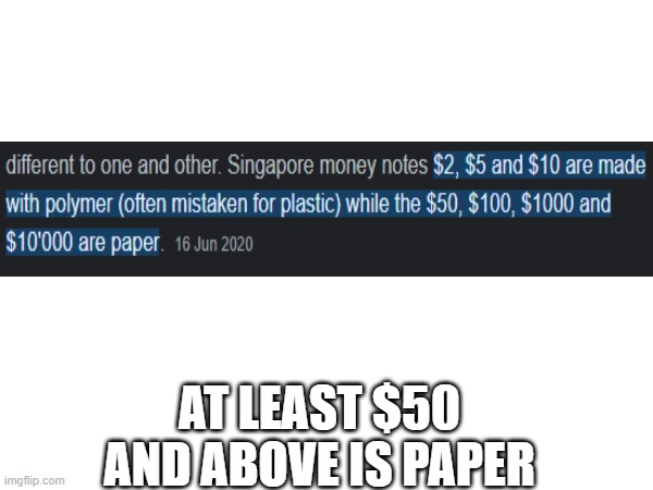 $$ | AT LEAST $50 AND ABOVE IS PAPER | image tagged in funny,meme | made w/ Imgflip meme maker