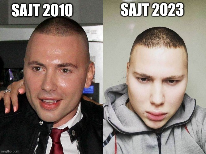 SAJT 2023; SAJT 2010 | made w/ Imgflip meme maker