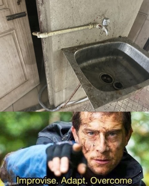 Also without needing to close the door | image tagged in improvise adapt overcome,sink,door,pipes,memes,meme | made w/ Imgflip meme maker