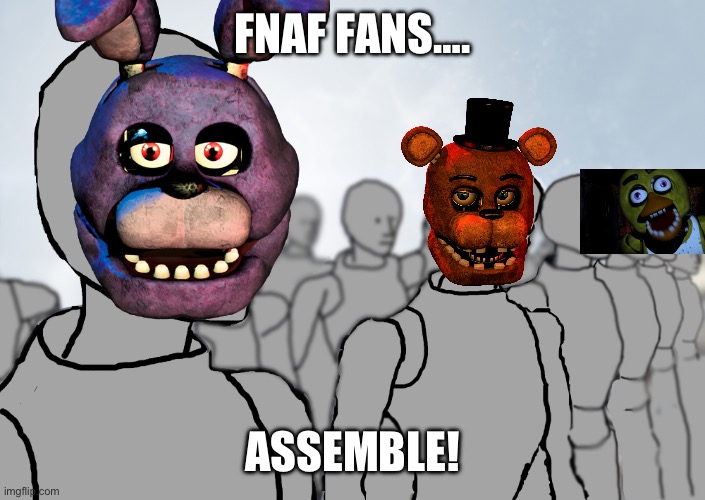 NPC Army | FNAF FANS…. ASSEMBLE! | image tagged in npc army | made w/ Imgflip meme maker