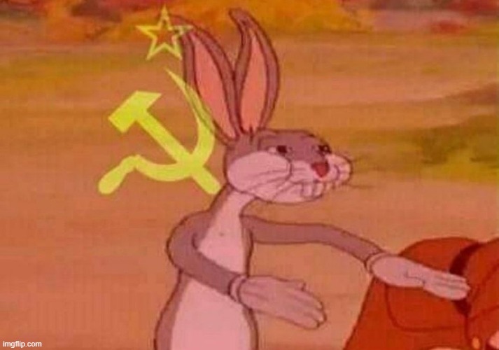 Communist Bugs Bunny | image tagged in communist bugs bunny | made w/ Imgflip meme maker