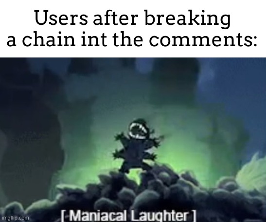 *uses paperclip to revive chain* | Users after breaking a chain int the comments: | image tagged in stitch laughing,maniacle | made w/ Imgflip meme maker