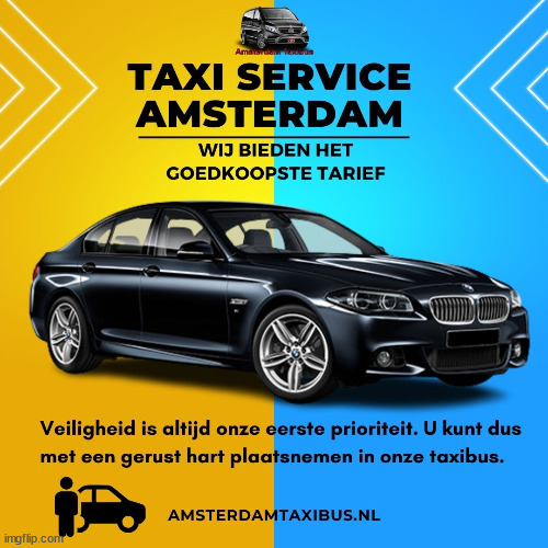 Taxi Service Amsterdam | image tagged in taxi service,taxi service amsterdam,beste taxiservice amsterdam | made w/ Imgflip meme maker