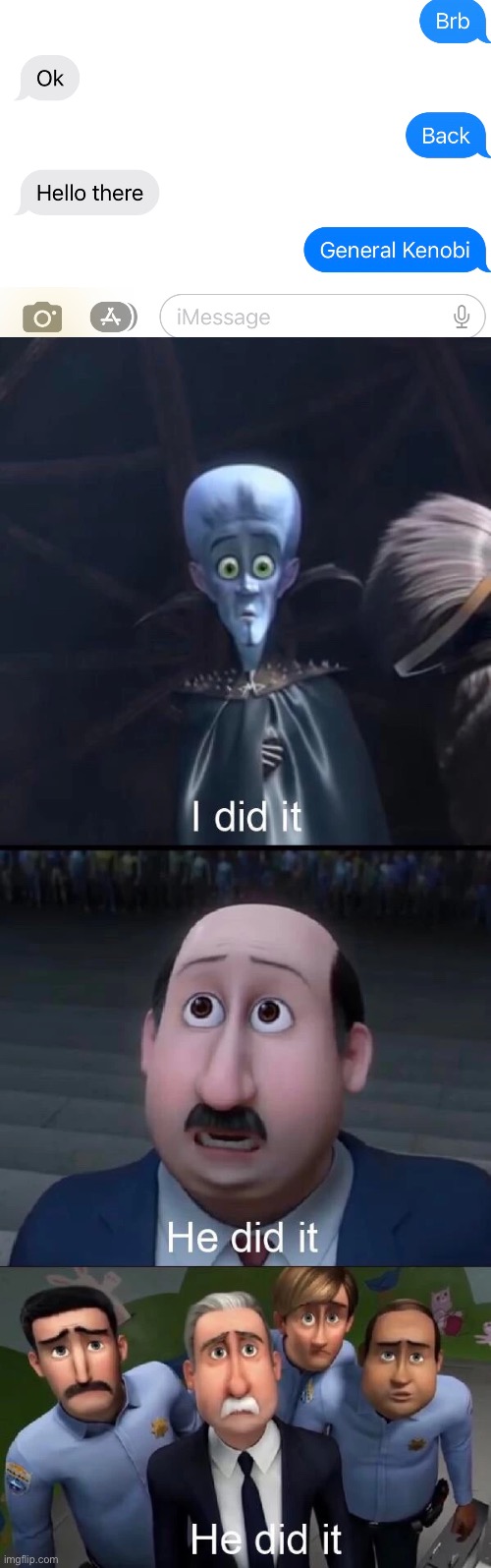 I did it.. 0-0 | image tagged in megamind i did it,he did it | made w/ Imgflip meme maker