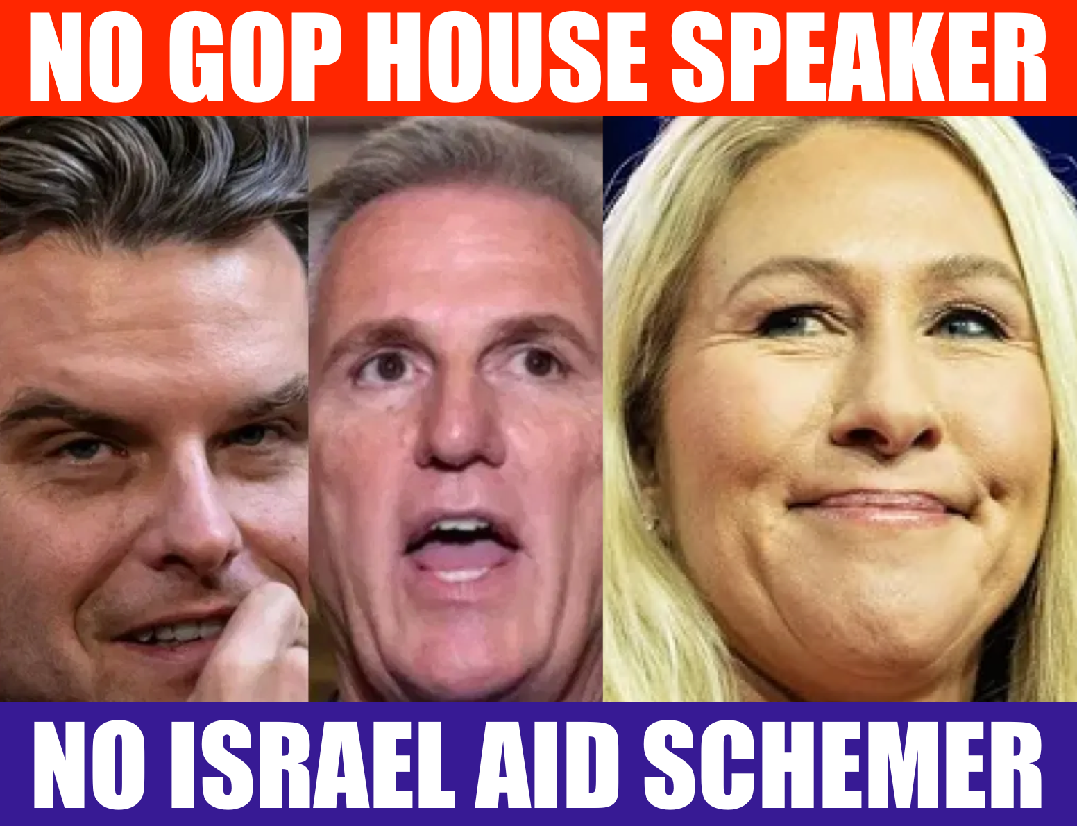 High Quality No GOP House Speaker No Israel Aid Schemer Meme Blank Meme Template