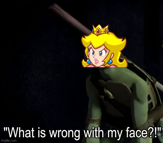 Princess Peach Showtime | "What is wrong with my face?!" | image tagged in nintendo,video game,super mario,princess peach,teenage mutant ninja turtles,TMNT2012 | made w/ Imgflip meme maker