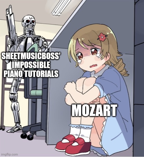 Mozart is afraid of sheetmusicboss | SHEETMUSICBOSS' IMPOSSIBLE PIANO TUTORIALS; MOZART | image tagged in anime girl hiding from terminator,youtube,piano,mozart | made w/ Imgflip meme maker