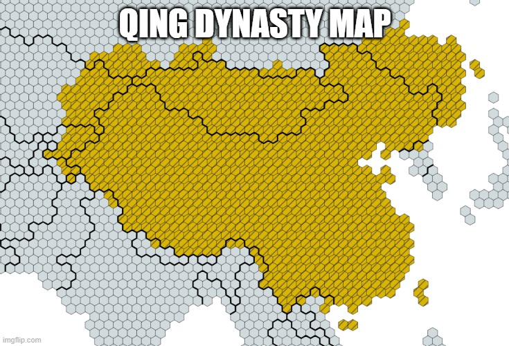 QING DYNASTY MAP | made w/ Imgflip meme maker