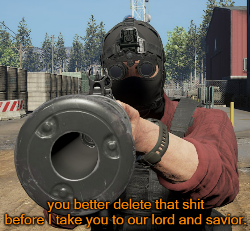 High Quality Terrorist telling you to delete that shit Blank Meme Template