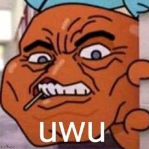 Can I be a mod? | image tagged in uwu | made w/ Imgflip meme maker