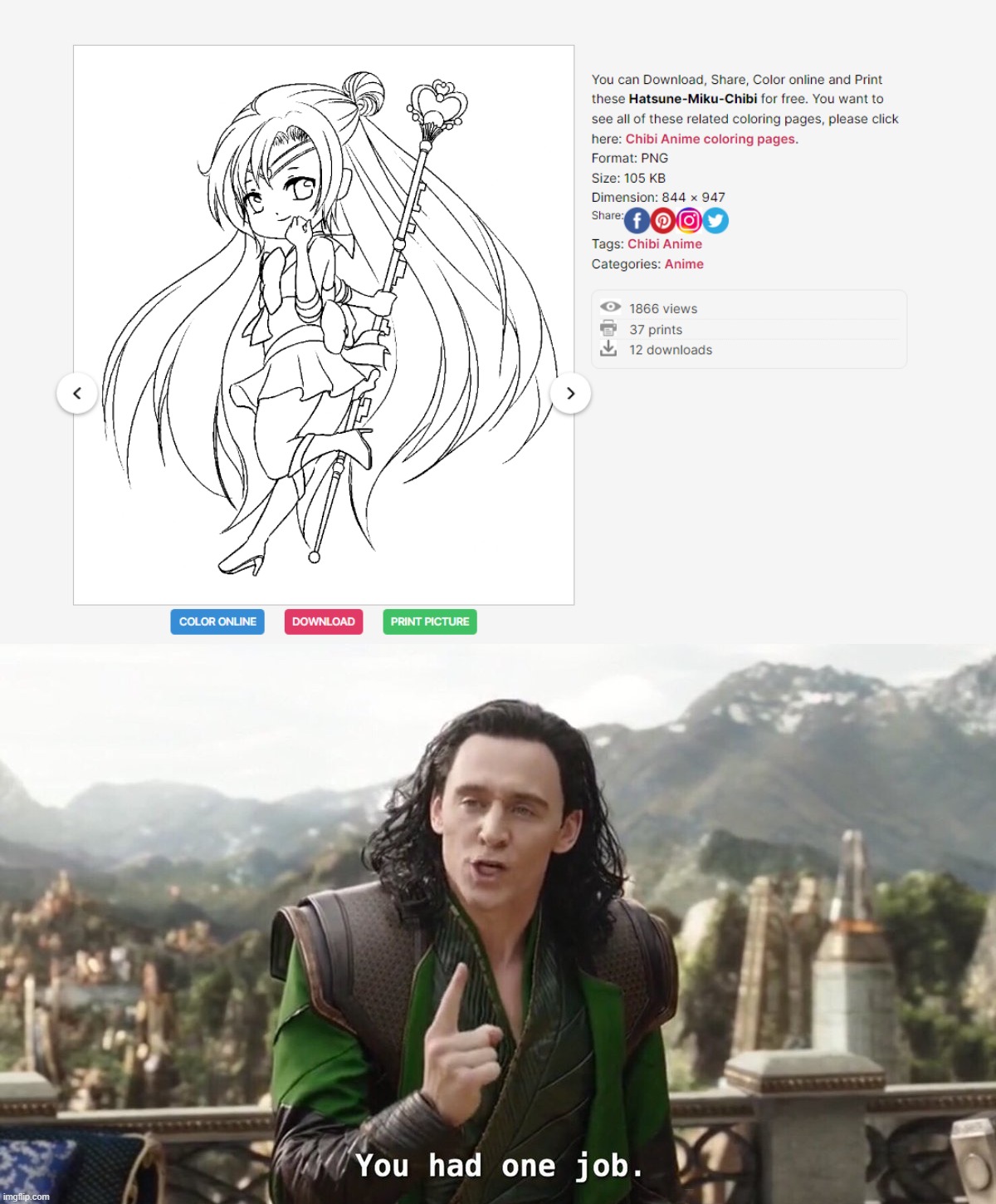 Wait, this isn't Hatsune Miku (Note: This is my first submission in this stream) | image tagged in you had one job,vocaloid,hatsune miku,coloring page | made w/ Imgflip meme maker