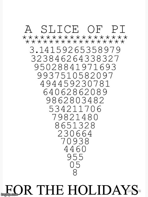 Pi | image tagged in pie charts | made w/ Imgflip meme maker