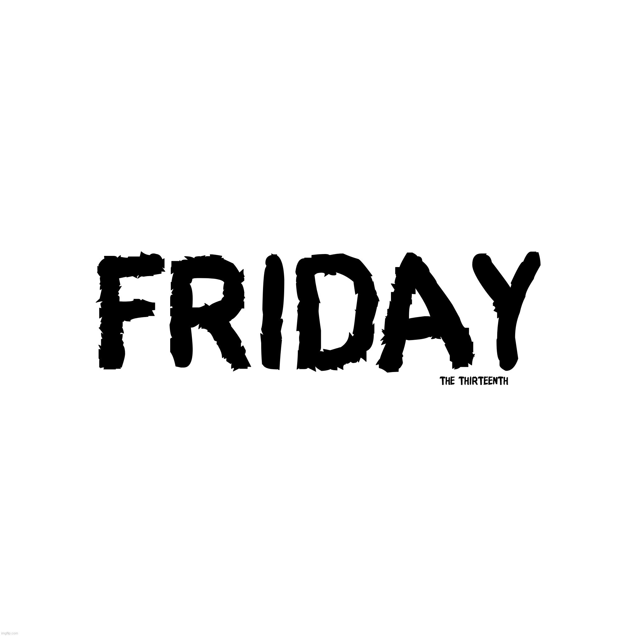 Friday the 13th Font - Friday 13th Font Generator