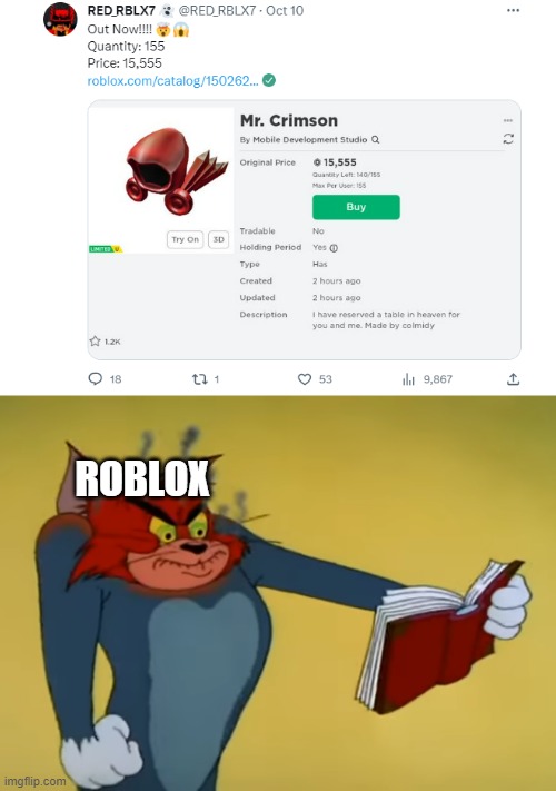 UGC Dominus | ROBLOX | image tagged in angry tom,roblox | made w/ Imgflip meme maker