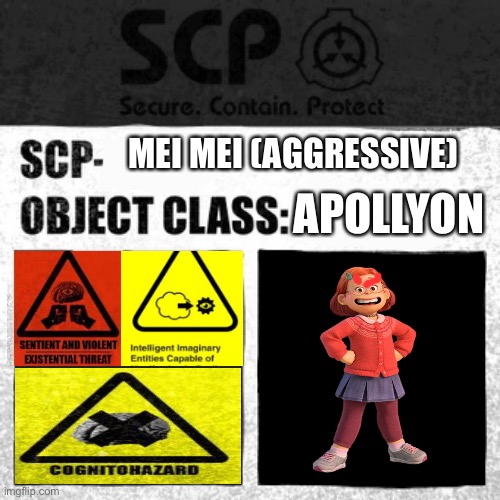 SCP Label Template: Apollyon | MEI MEI (AGGRESSIVE); APOLLYON | image tagged in scp label template apollyon | made w/ Imgflip meme maker