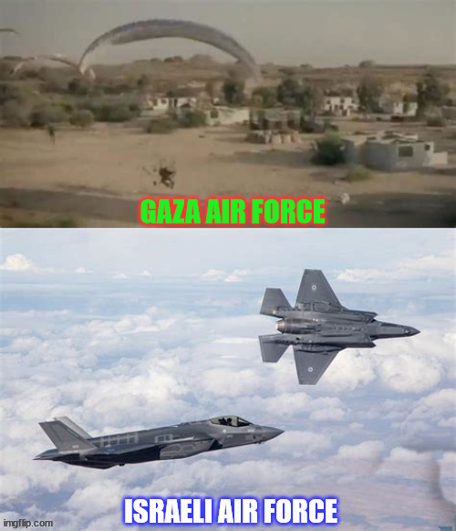 Samson vs Goliath | image tagged in gaza,israel,air force,hamas,netanyahu,fascism | made w/ Imgflip meme maker