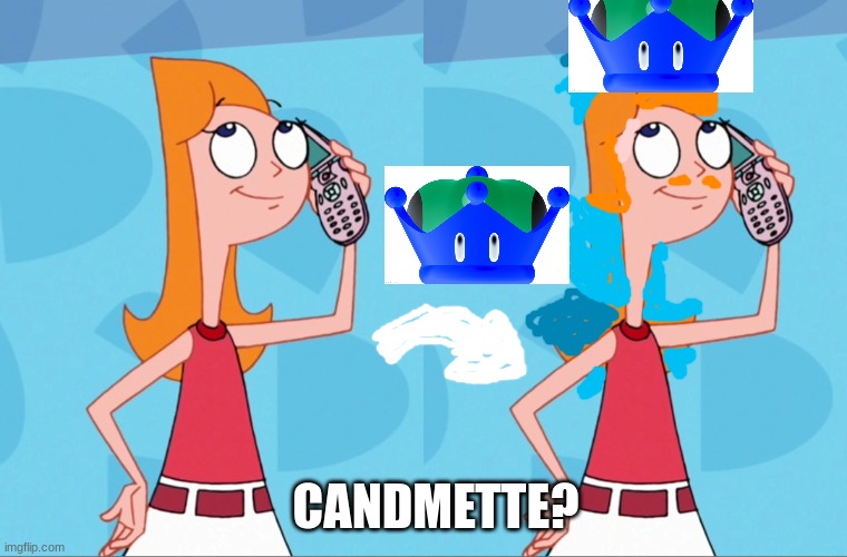 What Would Candace Look Like with the Negative Super Crown? | CANDMETTE? | image tagged in phineas and ferb | made w/ Imgflip meme maker
