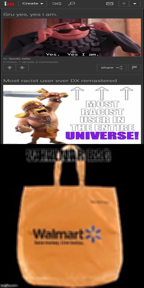 Gru also admitted he's racist | image tagged in walmart bag | made w/ Imgflip meme maker