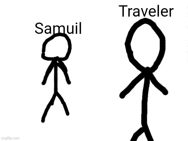 Short story | Samuil; Traveler | made w/ Imgflip meme maker