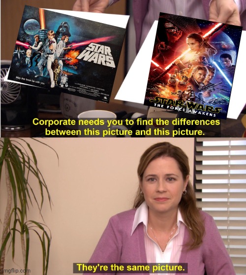 Same Star Wars movie, different names, and Pam knows it! | image tagged in memes,they're the same picture | made w/ Imgflip meme maker