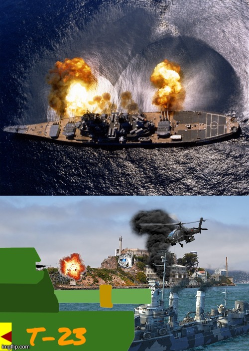 Minute 2 of Operation: WOKE - 
 Team Earth begins bombardment | image tagged in battleship,alcatraz | made w/ Imgflip meme maker