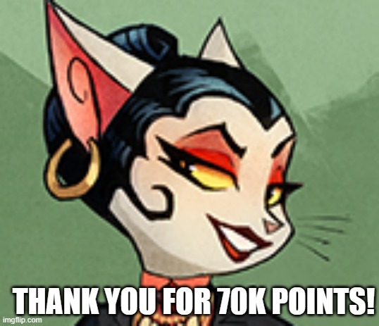 this goes to everyone. even my enemies. | THANK YOU FOR 70K POINTS! | image tagged in thank you,cartoon,movie | made w/ Imgflip meme maker