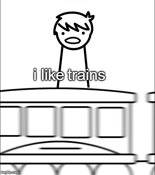 i like ____ | trains | image tagged in i like ____ | made w/ Imgflip meme maker