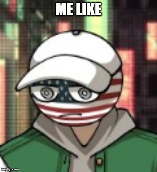 USA | ME LIKE | image tagged in usa | made w/ Imgflip meme maker