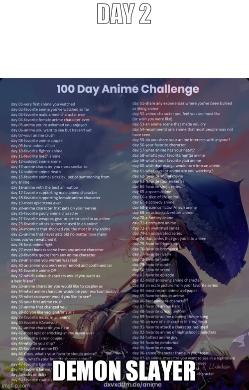 Day 2 | DAY 2; DEMON SLAYER | image tagged in 100 day anime challenge,anime | made w/ Imgflip meme maker