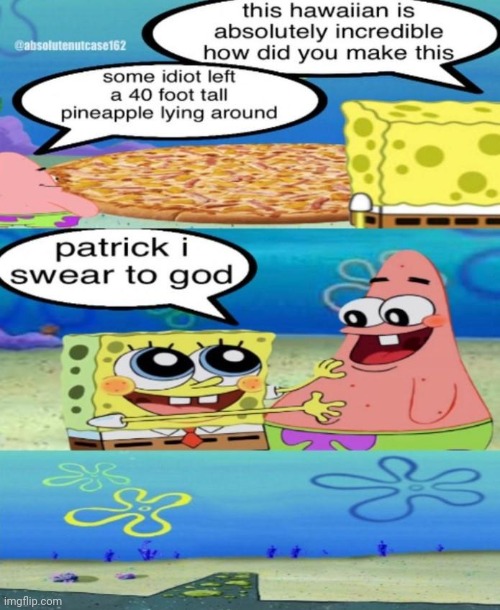 Bro. | image tagged in patrick i swear to god | made w/ Imgflip meme maker