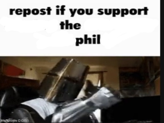 Repost is you support Phil Blank Meme Template