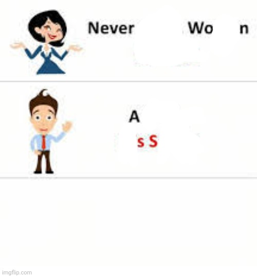 Never ask a woman her age | image tagged in never ask a woman her age | made w/ Imgflip meme maker