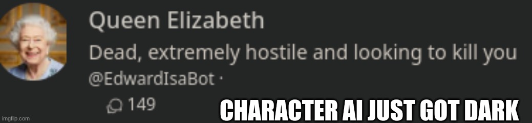 I was just scrolling through the Character AI chats and I saw this | CHARACTER AI JUST GOT DARK | image tagged in dark,very dark | made w/ Imgflip meme maker