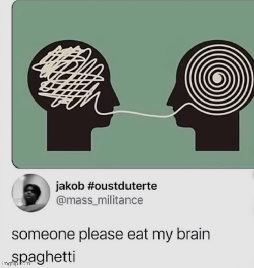 me waiting for the boy who will eat my brain spaghetti | made w/ Imgflip meme maker