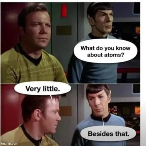 Where no one has gone | image tagged in star trek,captain kirk,mr spock,live long and prosper,atomic bomb | made w/ Imgflip meme maker