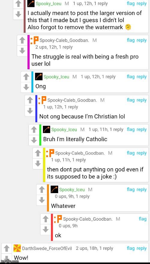 i love how it was so  happy and a nice convo until iceu said ong | made w/ Imgflip meme maker