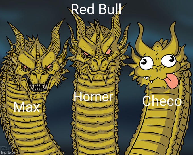 Three-headed Dragon | Red Bull; Horner; Checo; Max | image tagged in three-headed dragon,red bull,formula 1,max | made w/ Imgflip meme maker