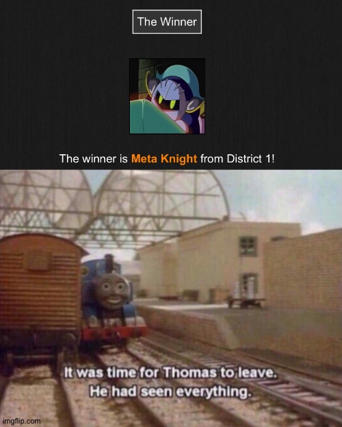 image tagged in it was time for thomas to leave he had seen everything | made w/ Imgflip meme maker