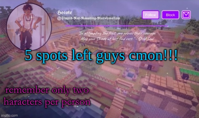 Del announcement temp (Thx Hecate) | 5 spots left guys cmon!!! remember only two characters per person | image tagged in del announcement temp thx hecate | made w/ Imgflip meme maker