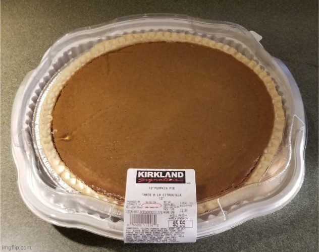 Costco pumpkin pie | image tagged in costco pumpkin pie | made w/ Imgflip meme maker