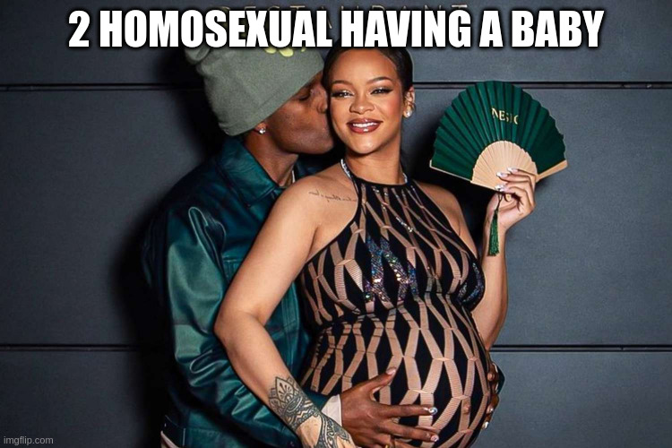 2 HOMOSEXUAL HAVING A BABY | made w/ Imgflip meme maker