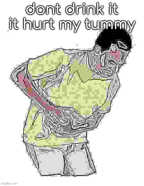 eola-stomach-pain.jpg | dont drink it it hurt my tummy | image tagged in eola-stomach-pain jpg | made w/ Imgflip meme maker