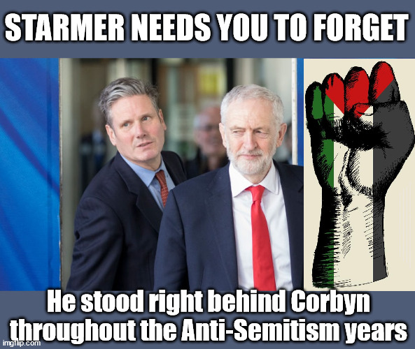 Starmer stood right behind Corbyn throughout the Anti-Semitism years | STARMER NEEDS YOU TO FORGET; Rachel Reeves; Party Members must believe Hamas are Terrorists - or leave !!! HAMAS SUPPORTERS WITHIN THE LABOUR PARTY; Party Members must believe Hamas are Terrorists !!! #Immigration #Starmerout #Labour #wearecorbyn #KeirStarmer #DianeAbbott #McDonnell #cultofcorbyn #labourisdead #labourracism #socialistsunday #nevervotelabour #socialistanyday #Antisemitism #Savile #SavileGate #Paedo #Worboys #GroomingGangs #Paedophile #IllegalImmigration #Immigrants #Invasion #StarmerResign #Starmeriswrong #SirSoftie #SirSofty #Blair #Steroids #Economy #Reeves #Rachel #RachelReeves #Hamas #Israel Palestine #Corbyn; Sign letter to remain in The Labour Party? 'ALL' Labour Party Members sign a letter condemning 'HAMAS' as Terrorists ? He stood right behind Corbyn throughout the Anti-Semitism years | image tagged in starmer corbyn,illegal immigration,labourisdead,israel hamas palestine,stop boats rwanda echr,20 mph ulez eu 4th tier | made w/ Imgflip meme maker