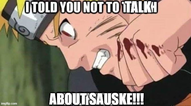 TALK ABOUT SAUSKE!!! | made w/ Imgflip meme maker