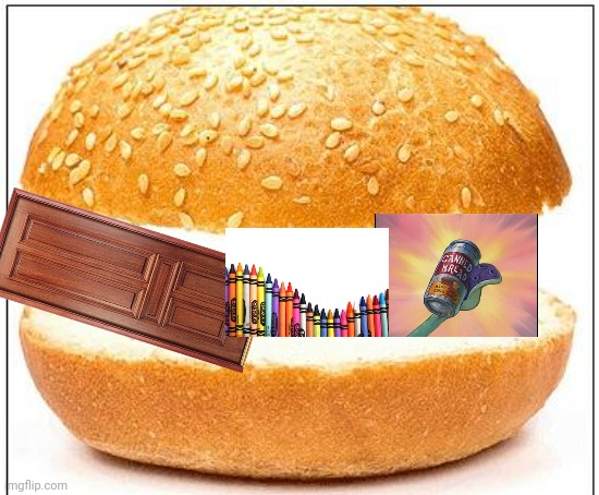 DOOR CRAYON CANNED BRED BORGIR | image tagged in nothing burger | made w/ Imgflip meme maker