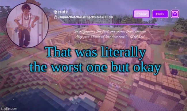 Del announcement temp (Thx Hecate) | That was literally the worst one but okay | image tagged in del announcement temp thx hecate | made w/ Imgflip meme maker