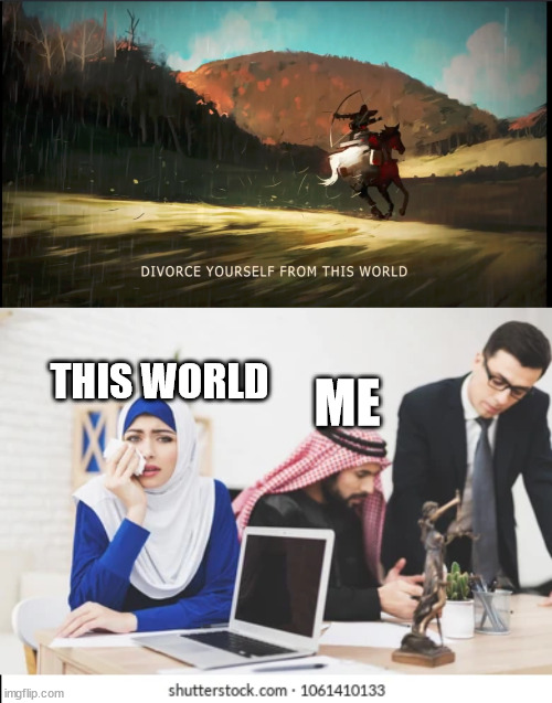 Revolution From Tora bora has super good marriage advice fr fr | THIS WORLD; ME | made w/ Imgflip meme maker